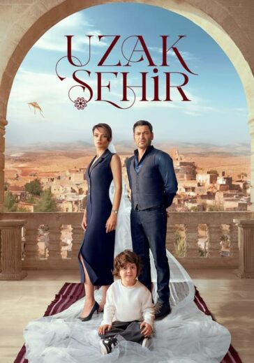 مسلسل المدينة البعيدة الحلقة 23 مترجم قصة عشق